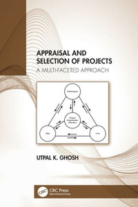 Appraisal and Selection of Projects Appraisal and Selection of Projects