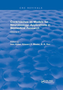 Cockroaches as Models for Neurobiology: Applications in Biomedical Research Cockroaches as Models for Neurobiology: Applications in Biomedical Research