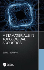 Metamaterials in Topological Acoustics Metamaterials in Topological Acoustics