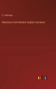 Selections from Modern English Literature