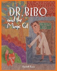 Dr. Bibo and the Magic Cat Dr. Bibo and the Magic Cat