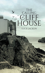 The Calling of Cliff House The Calling of Cliff House