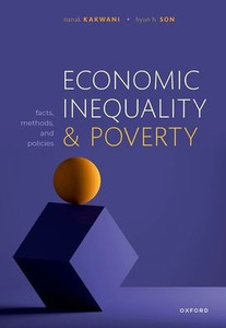 Economic Inequality and Poverty: Facts, Methods, and Policies