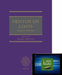 Friston on Costs (book and digital pack) Friston on Costs (book and digital pack)