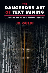 The Dangerous Art of Text Mining The Dangerous Art of Text Mining