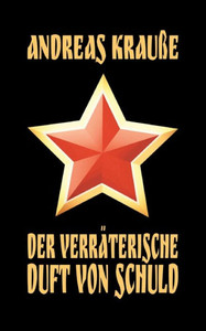 Der verräterische Duft von Schuld (German Edition) Der verräterische Duft von Schuld (German Edition)