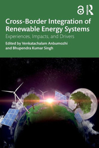 Cross-Border Integration of Renewable Energy Systems