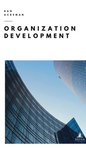 Organization Development for Modern Business Organization Development for Modern Business