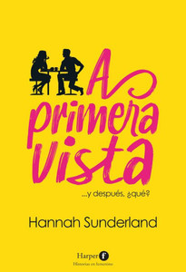 A primera vista (At First Sight - Spanish Edition) A primera vista (At First Sight - Spanish Edition)