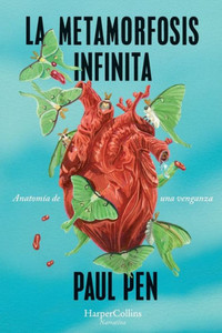 La metamorfosis infinita (The infinite metamorphosis - Spanish Edition) La metamorfosis infinita (The infinite metamorphosis - Spanish Edition)