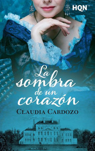 La sombra de un corazón (Spanish Edition) La sombra de un corazón (Spanish Edition)