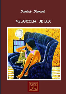 Melancolia de lux (Romanian Edition) Melancolia de lux (Romanian Edition)