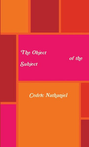 The Object of the Subject The Object of the Subject