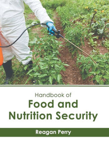 Handbook of Food and Nutrition Security Handbook of Food and Nutrition Security