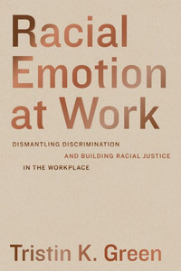 Racial Emotion at Work Racial Emotion at Work