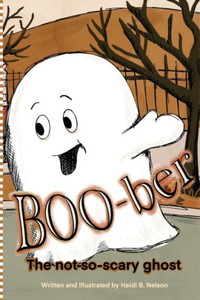 BOO-ber: The not-so-scary ghost BOO-ber: The not-so-scary ghost