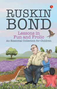 Lessons in Fun and Frolic: An Essential Collection for Children