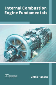 Internal Combustion Engine Fundamentals Internal Combustion Engine Fundamentals