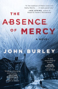 The Absence of Mercy: A Novel The Absence of Mercy: A Novel