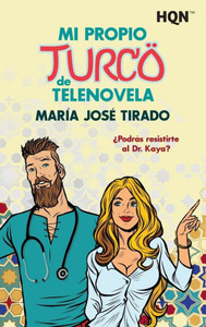 Mi propio turco de telenovela (Spanish Edition)