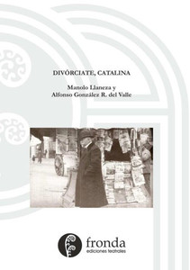 Divórciate, Catalina (Spanish Edition)