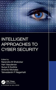 Intelligent Approaches to Cyber Security