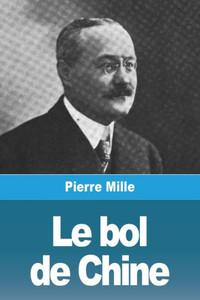 Le bol de Chine (French Edition) Le bol de Chine (French Edition)