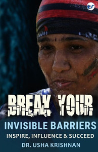 Break Your invisible Barriers Break Your invisible Barriers