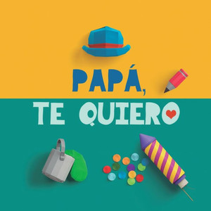 Papá, te quiero: Un regalo para papá. El mejor regalo para padres: Un libro personalizable. Regalo de cumpleaños para padres (Spanish Edition)