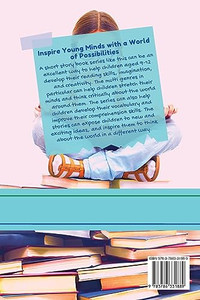 Kids' Tales-A Book of Short Stories for Young Readers: Adventures, Friendships, Fantasy, and More! (Short Tales for Young Minds)