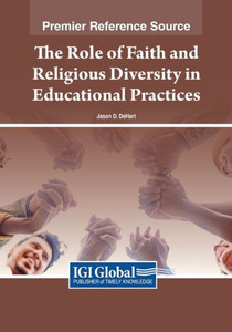 The Role of Faith and Religious Diversity in Educational Practices The Role of Faith and Religious Diversity in Educational Practices