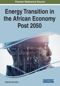 Energy Transition in the African Economy Post 2050 Energy Transition in the African Economy Post 2050