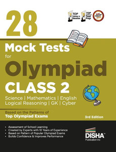28 Mock Test Series for Olympiads Class 2 Science, Mathematics, English, Logical Reasoning, GK & Cyber 3rd Edition