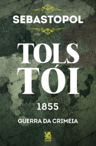 Sebastopol - Tolstói (Portuguese Edition)