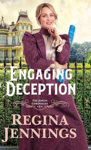 Engaging Deception (The Joplin Chronicles, 3) Engaging Deception (The Joplin Chronicles, 3)