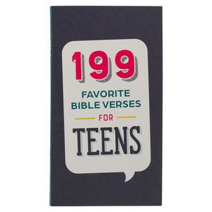 199 Favorite Bible Verses for Teens Softcover 199 Favorite Bible Verses for Teens Softcover