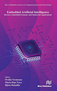 Embedded Artificial Intelligence: Devices, Embedded Systems, and Industrial Applications