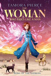 The Woman Who Rides Like a Man (3) (Song of the Lioness) The Woman Who Rides Like a Man (3) (Song of the Lioness)