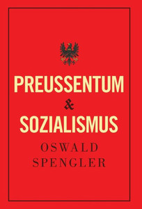 Preußentum und Sozialismus (German Edition)