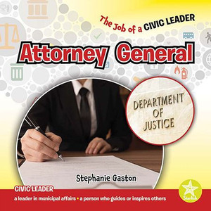 Attorney General (Job of a Civic Leader)