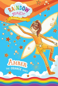 Rainbow Magic Rainbow Fairies Book #2: Amber the Orange Fairy (2) Rainbow Magic Rainbow Fairies Book #2: Amber the Orange Fairy (2)