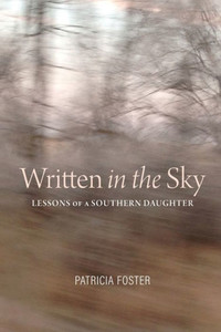 Written in the Sky: Lessons of a Southern Daughter