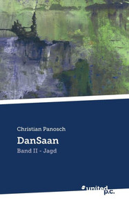 DanSaan: Band II - Jagd (German Edition)