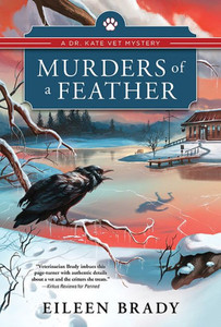 Murders of a Feather: A Veterinarian Cozy Mystery (Dr. Kate Vet Mysteries, 3)