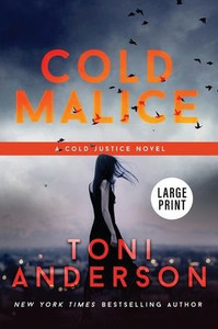 Cold Malice: Large Print (Cold Justice(r Large Print) Cold Malice: Large Print (Cold Justice(r Large Print)