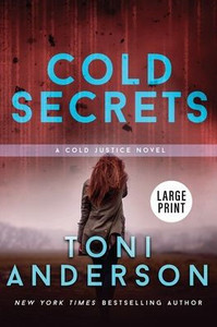 Cold Secrets: Large Print (Cold Justice(r) Large Print) Cold Secrets: Large Print (Cold Justice(r) Large Print)