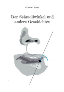 Der Schmollwinkel und andere Geschichten (German Edition) Der Schmollwinkel und andere Geschichten (German Edition)