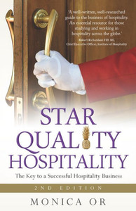 Star Quality Hospitality: The Key to a Successful Hospitality Business Star Quality Hospitality: The Key to a Successful Hospitality Business