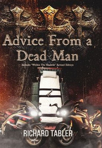 Advice From a Dead Man Advice From a Dead Man