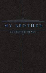 25 Chapters Of You: My Brother (0114) 25 Chapters Of You: My Brother (0114)